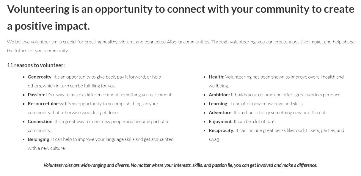 direct quote from the Volunteer Alberta website http://volunteeralberta.ab.ca/programs_services_resources/people/volunteer-opportunities/